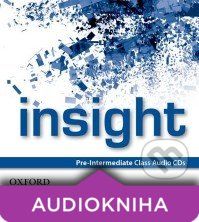 Insight - Pre-Intermediate - Class Audio CD - Jayne Wildman - obrázek 1