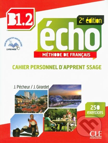 Écho B1.2: Cahier personnel d'apprentissage - Jacques Pécheur, Jacky Girardet - obrázek 1