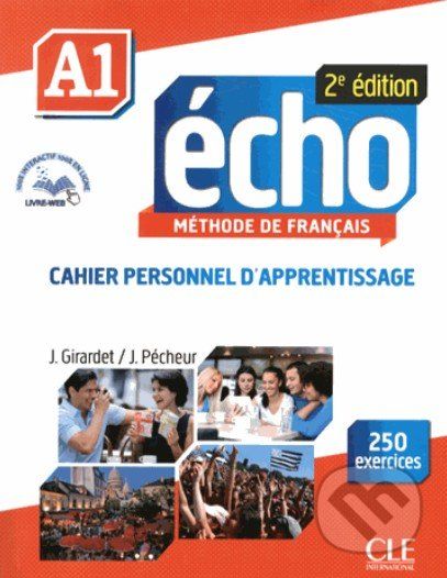 Écho A1: Cahier personnel d'apprentissage - Jacky Girardet, Jacques Pécheur - obrázek 1