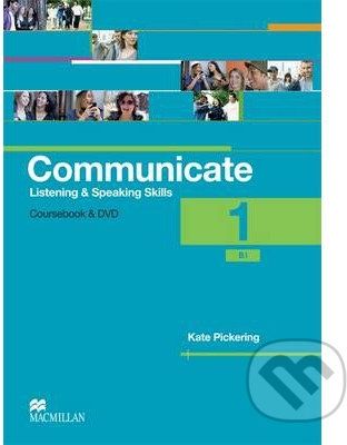 Communicate Listening and Speaking Skills 1: Coursebook - Kate Pickering - obrázek 1