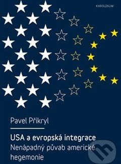USA a evropská integrace - Pavel Přikryl - obrázek 1