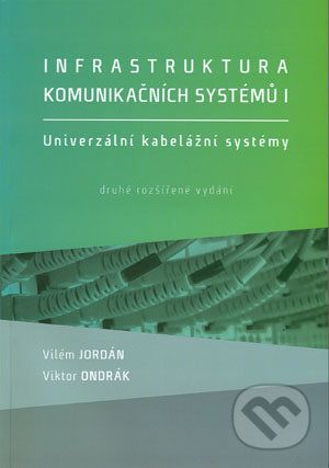 Infrastruktura komunikačních systémů I. - Vilém Jordán, Viktor Ondrák - obrázek 1