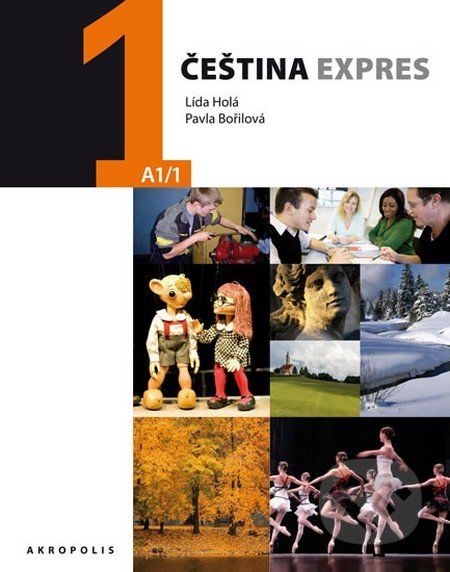 Čeština expres 1 (+CD) - Lída Holá, Pavla Bořilová - obrázek 1