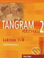 Tangram aktuell 2 (Lektion 1 - 4) - Lehrerhandbuch - Rosa-Maria Dallapiazza, Eduard von Jan, Sabine Dinsel, Anja Schürmann - obrázek 1