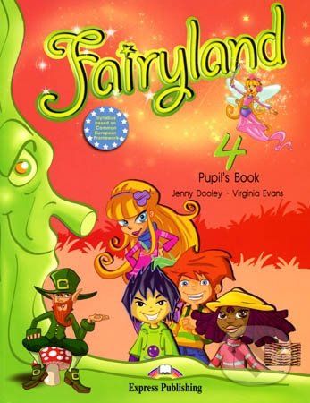 Fairyland 4: Pupil's Book - Virginia Evans, Jenny Dooley - obrázek 1