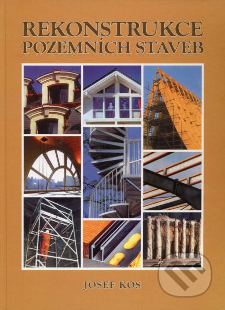 Rekonstrukce pozemních staveb - Josef Kos - obrázek 1