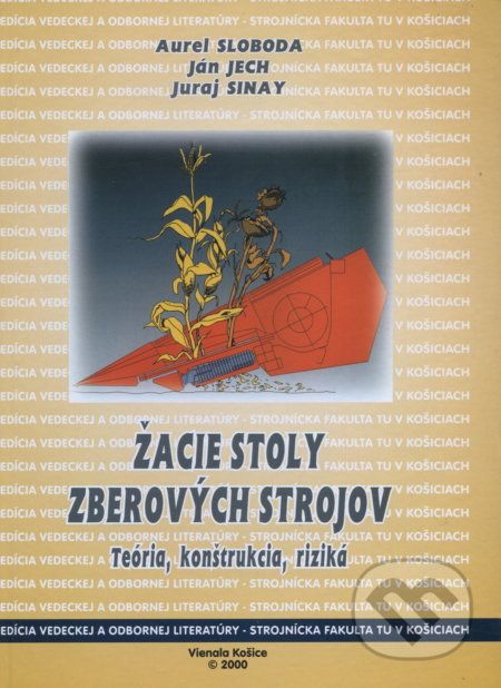 Žacie stoly zberových strojov - Aurel Sloboda - obrázek 1