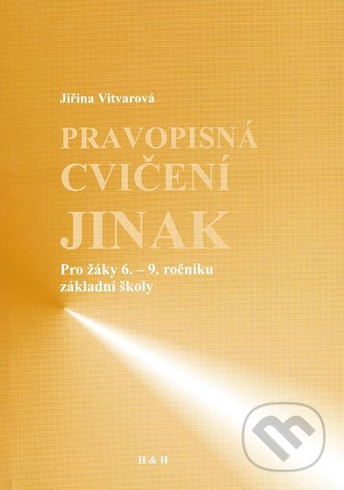 Pravopisná cvičení jinak - Jiřina Vitvarová - obrázek 1