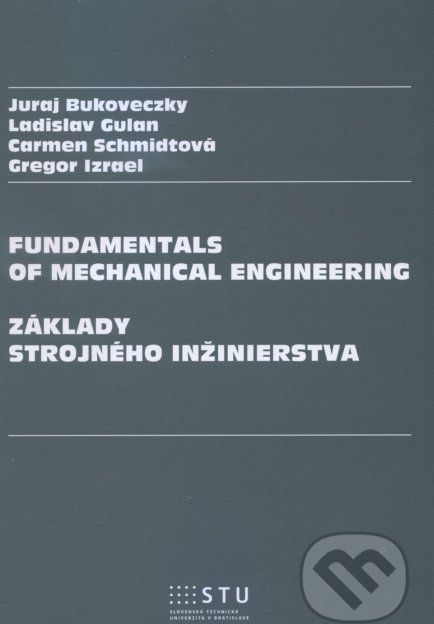 Fundamentals of Mechanical Engineering - Juraj Bukoveczky - obrázek 1