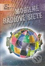 Mobilné rádiové siete - Ľubomír Doboš - obrázek 1