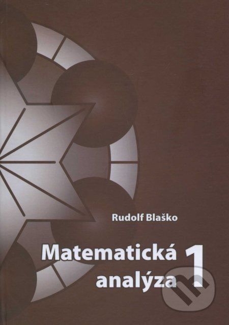 Matematická analýza 1 - Rudolf Blaško - obrázek 1