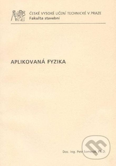 Aplikovaná fyzika - Petr Semerák - obrázek 1