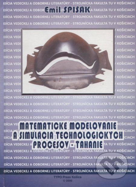 Matematické modelovanie a simulácia technologických procesov - Emil Spisak - obrázek 1