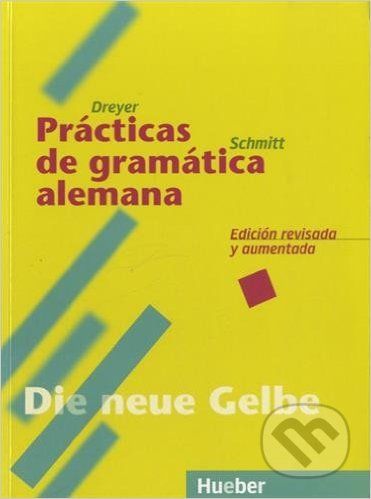 Lehr- und Übungsbuch der deutschen Grammatik: Die neue Gelbe - Hilke Dreyer, Richard Schmitt - obrázek 1