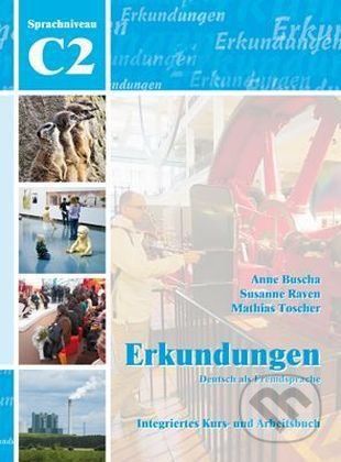 Erkundungen C2: Integriertes Kurs- und Arbeitsbuch - Anne Buscha, Susanne Raven, Mathias Toscher - obrázek 1