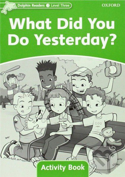 What Did You Do Yesterday? - Activity Book - Craig Wright - obrázek 1