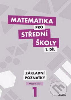 Matematika pro střední školy 1. díl - Petr Krupka, Z. Polický - obrázek 1