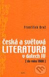 Česká a světová literatura v datech IV (do roku 1800) - František Brož - obrázek 1