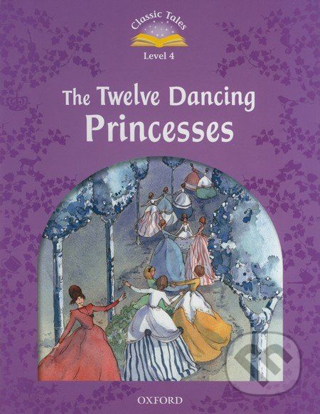 The Twelwe Dancing Princesses - Sue Arengo - obrázek 1