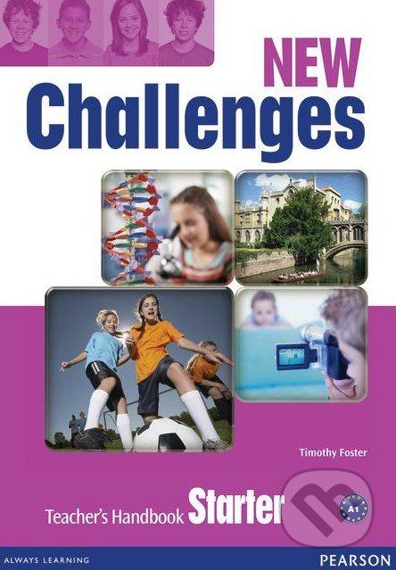 New Challenges - Starter - Teacher's Book - Tim Foster - obrázek 1