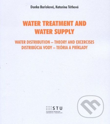 Water treatment and water supply - Danka Barloková, Katarína Tóthová - obrázek 1