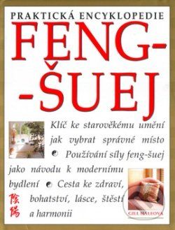 Praktická encyklopedie Feng-šuej - Gill Haleová - obrázek 1