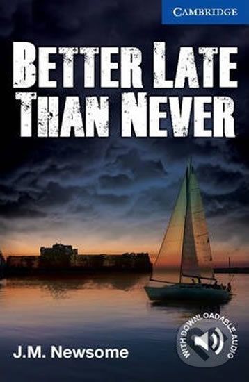 Better Late Than Never - J.M. Newsome - obrázek 1