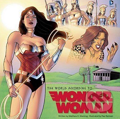 The World According to Wonder Woman - Matthew K. Manning, Paul Bulman - obrázek 1