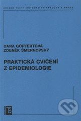 Praktická cvičení z epidemiologie - Dana Göpfertová, Zdeněk Šmerhovský - obrázek 1