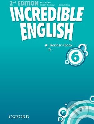 Incredible English 6: Teacher's Book - Sarah Phillips - obrázek 1