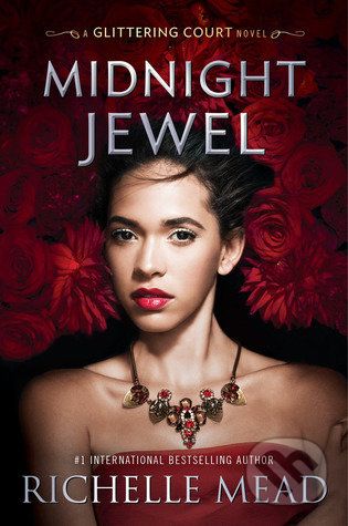 Midnight Jewel - Richelle Mead - obrázek 1