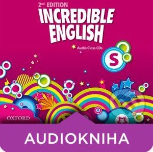 Incredible English: Starter - Audio Class CDs - Sarah Phillips - obrázek 1