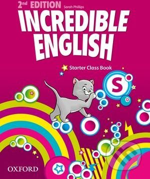 Incredible English: Starter - Class Book - Sarah Phillips - obrázek 1