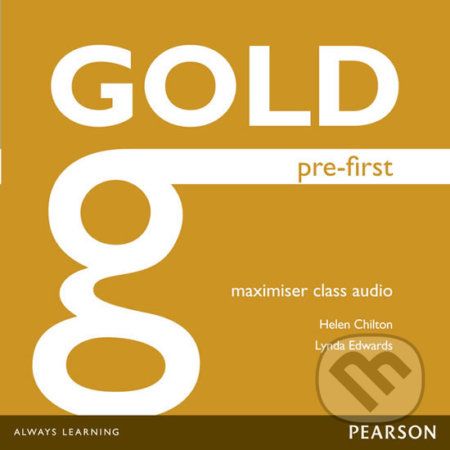 Gold Pre-First 2014 - Maximiser Class Audio CDs - Lynda Edwards, Helen Chilton - obrázek 1