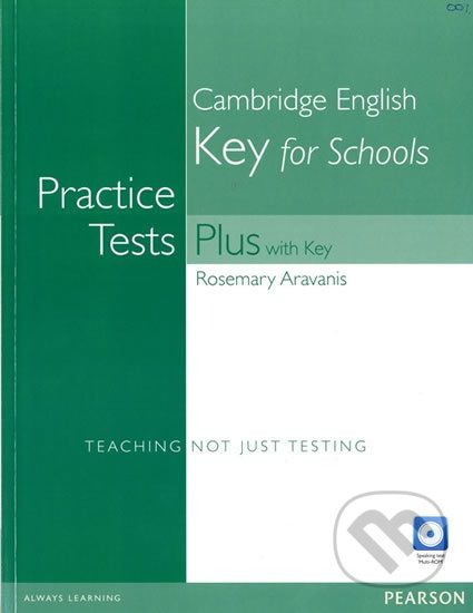 Practice Tests Plus Cambridge English Key for Schools 2016 Book w/ Multi-Rom & Audio CD (w/ key) - Rosemary Aravanis - obrázek 1