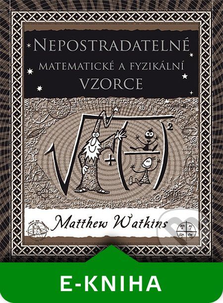 Nepostradatelné matematické a fyzikální vzorce - Matthew Watkins - obrázek 1