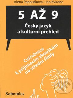 5 až 9: Český jazyk a kulturní přehled - Jan Kvirenc, Alena Papoušková - obrázek 1