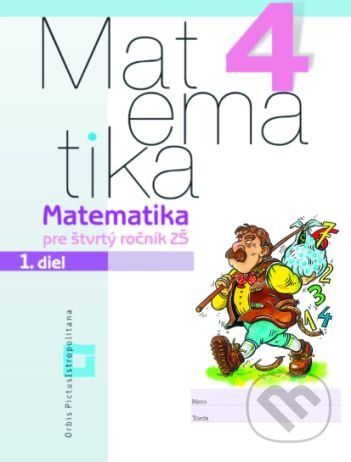 Matematika 4 pre základné školy - Vladimír Repáš a kolektív - obrázek 1