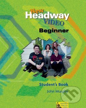 New Headway Video - Beginner - Student's Book - John Murphy - obrázek 1