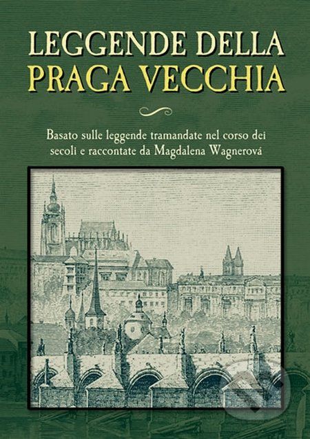 Leggende della Praga vecchia - Magdalena Wagnerová - obrázek 1