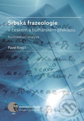 Srbská frazeologie v českém a bulharském překladu - Pavel Krejčí - obrázek 1