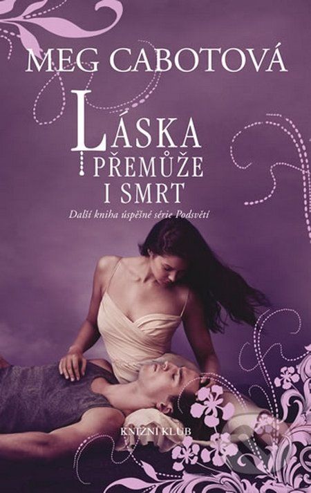 Podsvětí 3: Láska přemůže i smrt - Meg Cabot - obrázek 1
