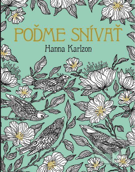Poďme snívať - Hanna Karlzon - obrázek 1