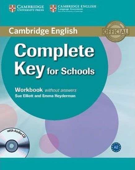 Elliott Sue: Complete Key for Schools Workbook without Answers with Audio CD - obrázek 1