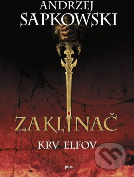 Zaklínač III.: Krv elfov - Andrzej Sapkowski - obrázek 1