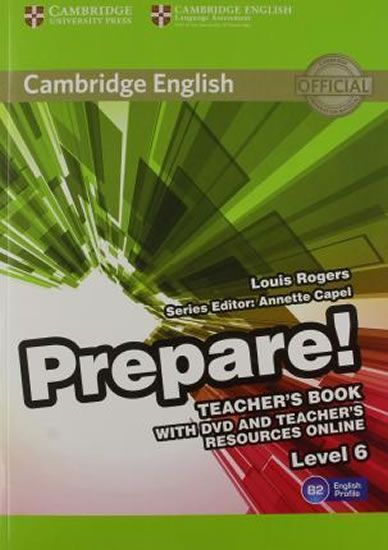 Rogers Louis: Prepare Level 6 Teacher´s Book with DVD and Teacher´s Resources Online - obrázek 1
