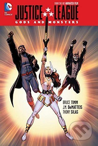 Justice League: Gods And Monsters - J.M. DeMatteis, Bruce Timm, Thony Silas - obrázek 1