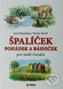 Špalíček pohádek a básniček - Josef Kožíšek, Václav Karel (ilustrácie) - obrázek 1