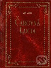 Čarovná Lucia - Ján Lenčo - obrázek 1