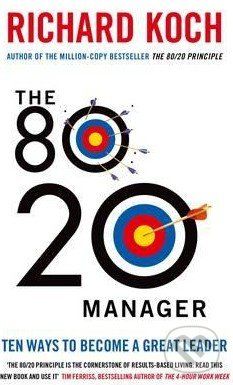 The 80/20 Manager - Richard Koch - obrázek 1